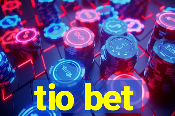 tio bet